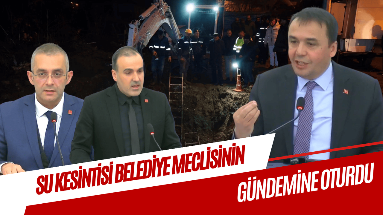 Kastamonu’daki su kesintisi belediye meclisinin gündemine oturdu