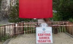 Horma Kanyonu ziyarete kapatıldı