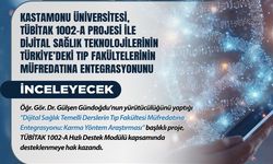 Kastamonu Üniversitesi'nden dijital sağlıkta öncü adım