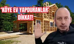 Kastamonu'da köye ev yaptıranlar yandı!