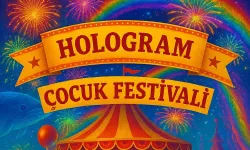 Kastamonu’da Hologram Çocuk Festivali düzenlenecek
