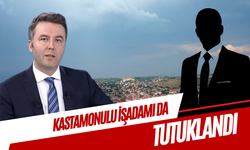 Kastamonulu işadamı, Mehmet Akif Ersoy ile birlikte tutuklandı