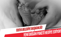 Tosya’da yeni doğan bebeklere destek paketi dağıtılacak