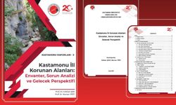 Kastamonu’nun korunan alanları bilimsel raporla masaya yatırıldı