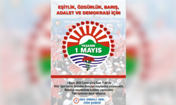 1 Mayıs coşkusu yürüyüşle başlayacak