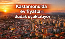 Kastamonu’da ev fiyatları dudak uçuklatıyor