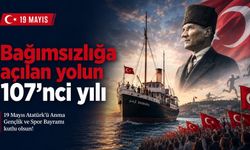 Bağımsızlığa açılan yolun 107’nci yılı KUTLU OLSUN!