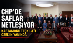 CHP’de saflar netleşiyor: Kastamonu Teşkilatı Özel’in yanında