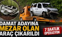 Damat adayına mezar olan araç 7 saatte çıkarıldı