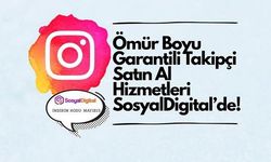 Ömür Boyu Garantili Takipçi Satın Al Hizmetleri SosyalDigital’de!