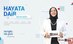 Melahat Güler ile Hayata dair saat 19.00'da TV366'da!