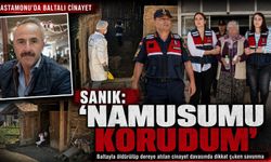 Kastamonu'daki baltalı cinayette sanık: "Namusumu korudum"