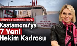 Milletvekili Ekmekci duyurdu: Kastamonu’ya 7 hekim kadrosu!