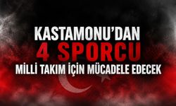 Kastamonu’dan 4 sporcu Milli Takım için mücadele edecek
