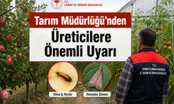 Tarım Müdürlüğü'nden üreticilere önemli uyarı