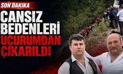 Feci kazanın ardından cansız bedenleri uçurumdan çıkarıldı