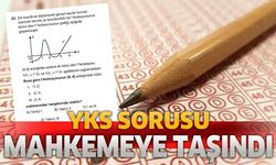 YKS’de tartışmalı soru için mahkeme süreci başladı