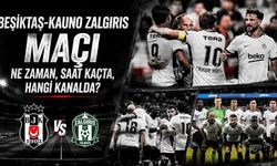 Beşiktaş-Kauno Zalgiris maçı ne zaman, saat kaçta ve hangi kanalda?
