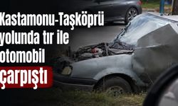 Kastamonu-Taşköprü yolunda feci kaza: Tır ile çarpıştı!