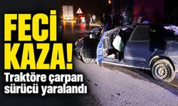 Kastamonu'da feci kaza: Otomobil traktöre çarptı, 1 yaralı