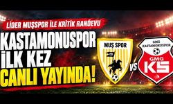 Muşspor - Kastamonuspor mücadelesi canlı yayınlanacak