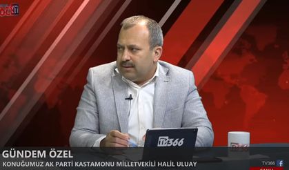 Kastamonu Milletvekili Halil Uluay TV366'ya konuk oldu