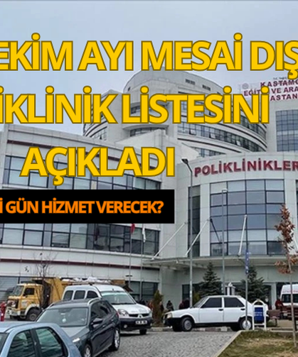 KEAH ekim ayı mesai dışı poliklinik listesini güncelledi