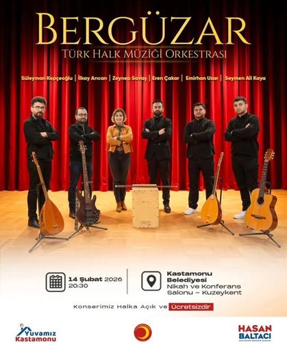 Bergüzar Türk Halk Müziği Orkestrası Kastamonu’da sahne alacak