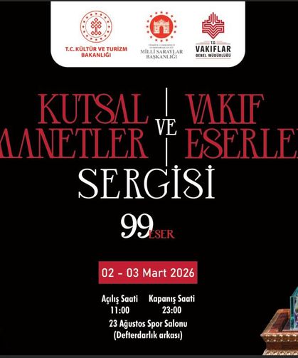 Kastamonu’da “Kutsal Emanetler ve Vakıf Eserleri” sergisi açılıyor