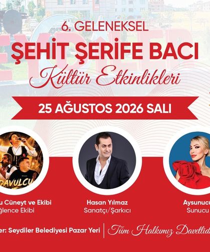 Şehit Şerife Bacı Kültürel etkinlikleri programı belli oldu