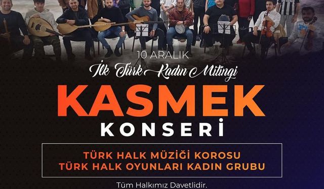 İlk Türk Kadın Mitingi "KASMEK" konseri