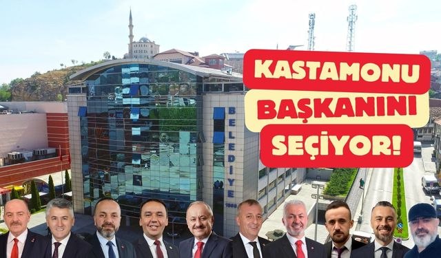Büyük ankette SON GÜN! Kastamonu Belediye Başkanı sizce kim olmalı?