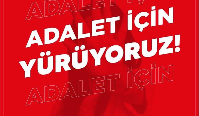 CHP Kastamonu’da adalet için yürüyecek!