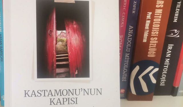 'Kastamonu’nun Kapısı' aralandı