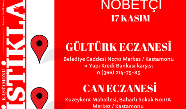 Kastamonu'da 17 Kasım 2024 bugün nöbetçi eczane hangileri?