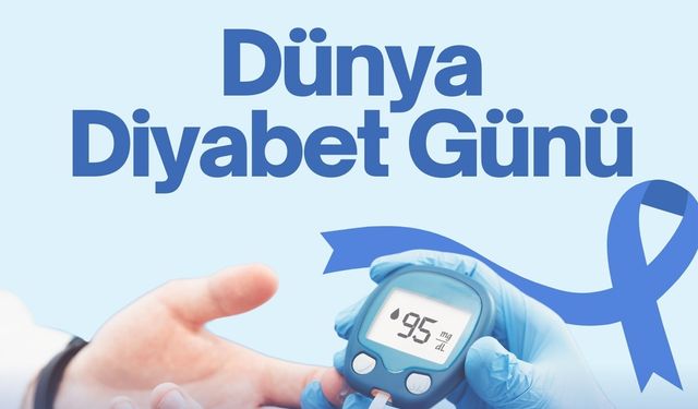 Müdür Derdiyok'tan Dünya Diyabet Günü mesajı