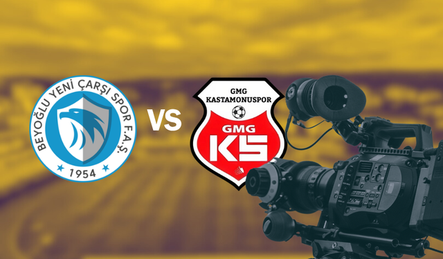 Beyoğlu Yeni Çarşı - GMG Kastamonuspor Maçı Ne Zaman? Saat Kaçta ve Hangi Kanalda?