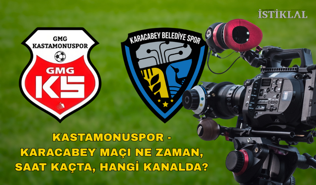 GMG Kastamonuspor - Karacabey Belediye Spor maçı ne zaman, hangi kanalda?