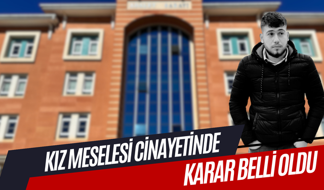 Kastamonu'da kız meselesi cinayetindeki 2 sanığa karar çıktı!