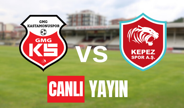 GMG Kastamonuspor – Kepez Spor maçı CANLI İZLE