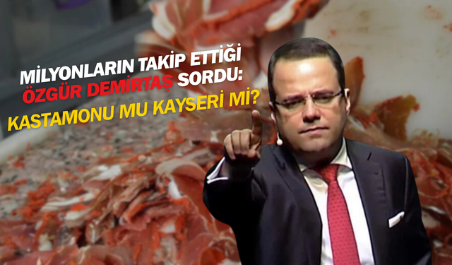 Kastamonu mu Kayseri mi? Bu kez konu ekonomi değil