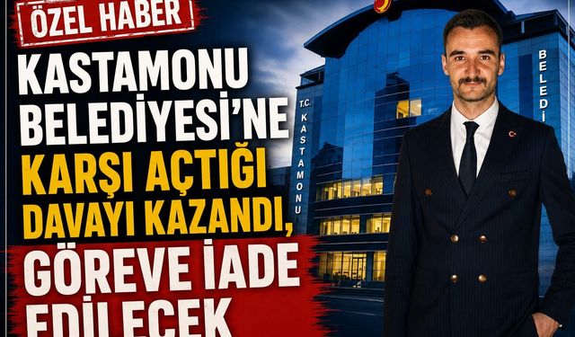 Ülkü Ocakları İl Başkanı Ekşioğlu Kastamonu Belediyesi'ne açtığı davayı kazandı
