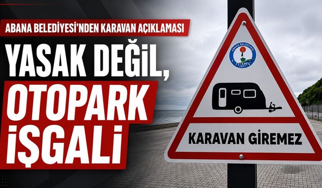 Abana Belediyesi’nden ‘karavan’ açıklaması