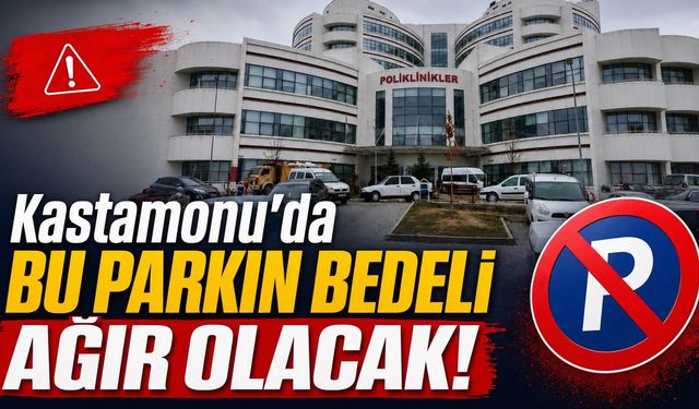 Kastamonu’da bu parkın bedeli ağır olacak!