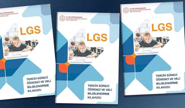 LGS Tercih kılavuzu yayımlandı: Süreç başlıyor