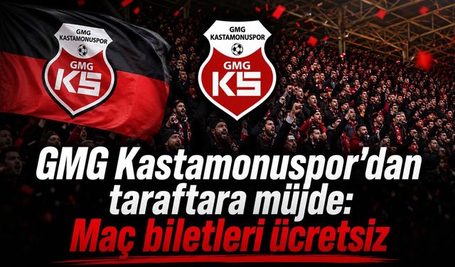 GMG Kastamonuspor'dan taraftara müjde: Maç biletleri ücretsiz