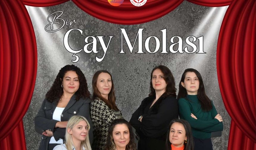 Kastamonulu sanatseverler 'Bir Çay Molası'verecek