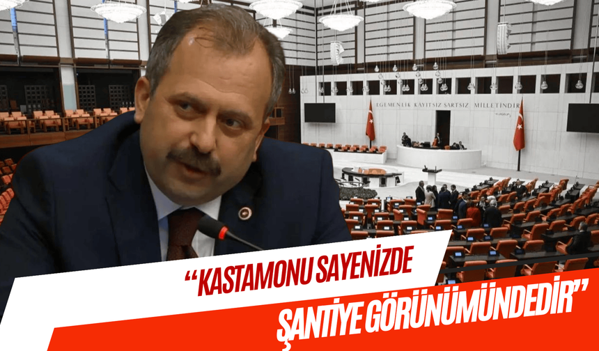 TBMM'den Kastamonu’ya müjdeler art arda geldi