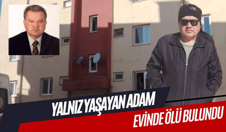 Kastamonu'da yalnız yaşayan adam evinde ölü bulundu