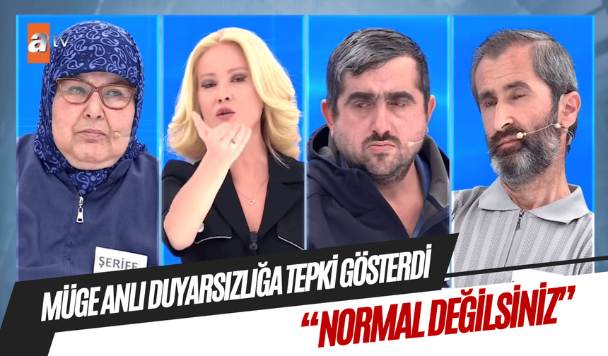 Müge Anlı duyarsızlığa tepki gösterdi: "Normal değilsiniz"